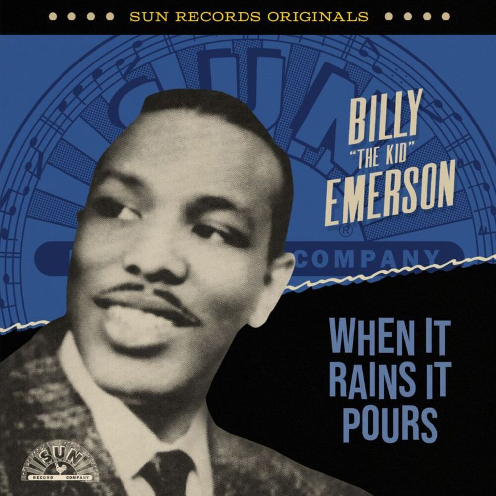 Billy the Kid Emerson - Sun Records Originals: When It Rains It Pours  COMPACT